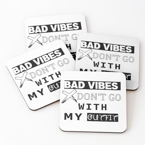 Item preview, Bad Vibes Dont Go With My Outfit designed and sold by LiveItNow.
