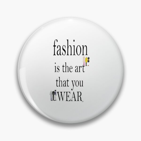 Item preview, La moda es el arte que vistes designed and sold by E-Ocasio.