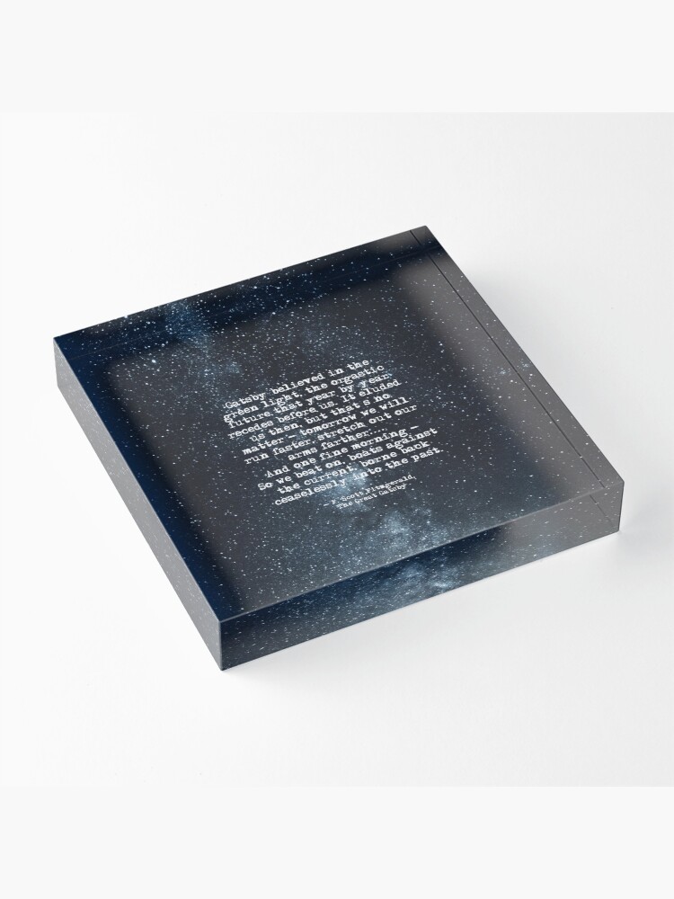 Thumbnail 3 of 5, Acrylic Block, Gatsby believed in the green light - The Great Gatsby, F Scott Fitzgerald designed and sold by peggieprints.