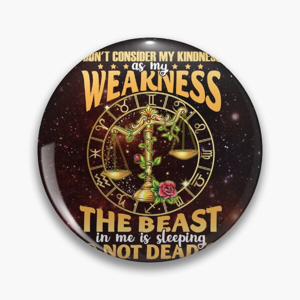 Item preview, Libra Do Not Consider My Kindness Weakness The Beast In Me Is Sleeping Not Dead designed and sold by MAGLOFF12.
