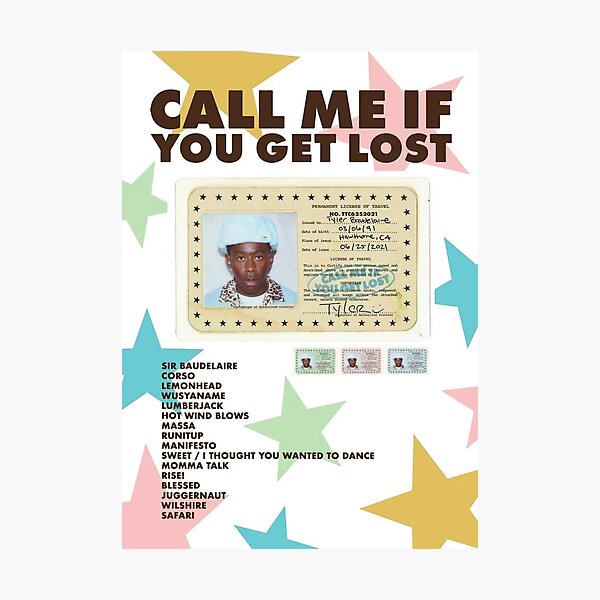 Tyler - Call Me If You Get Lost Poster Photographic Print for Sale by  teyipowie