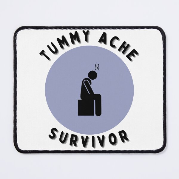 Item preview, Tummy Ache Survivor | Tummy Ache Survivor Trends | Tummy relief | Stomach Ache | Tummy Pain designed and sold by Henk GoGo T-Shirts ⭐️⭐️⭐️⭐️⭐️.