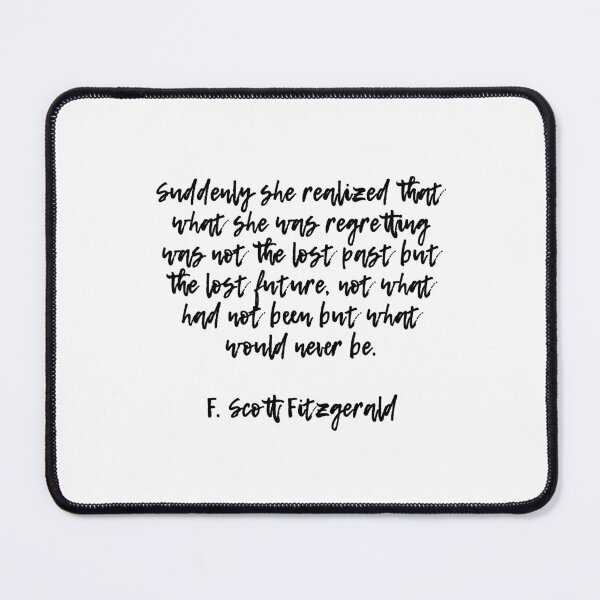Item preview, What would never be - Fitzgerald quote designed and sold by peggieprints.