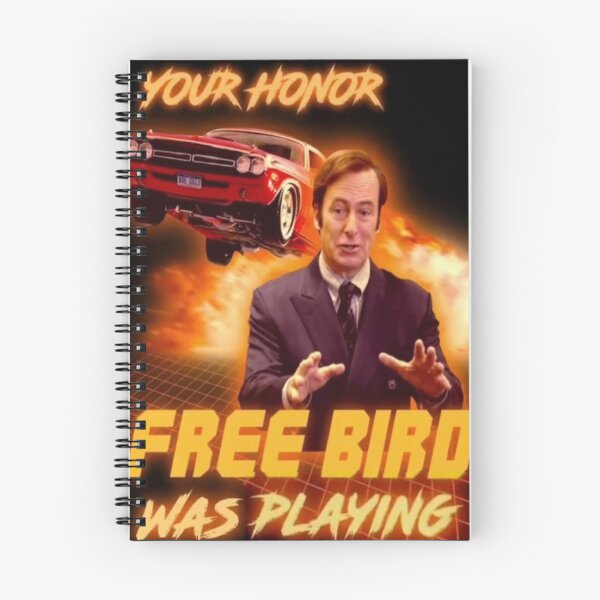 Item preview, Saul Goodman Your honor free bird was playing designed and sold by yuccaroot.