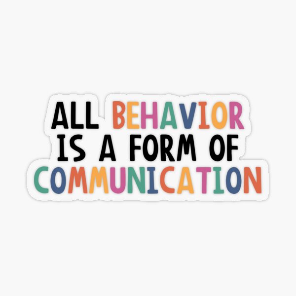 All Behavior Is A Form Of Communication, Applied Behavior Analysis, Bcba  Gift, Aba Therapy Gift ,Social Worker Mom Gift T-Shirt - AliExpress