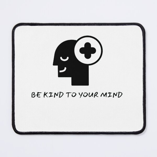 Item preview, Mental Health Matters | Be Kind to your Mind designed and sold by pod-plus-plus.