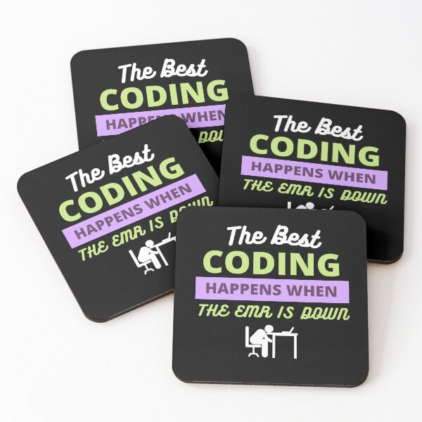 Item preview, The Best Coding Happens When the EMR Is Down designed and sold by CCO-US.