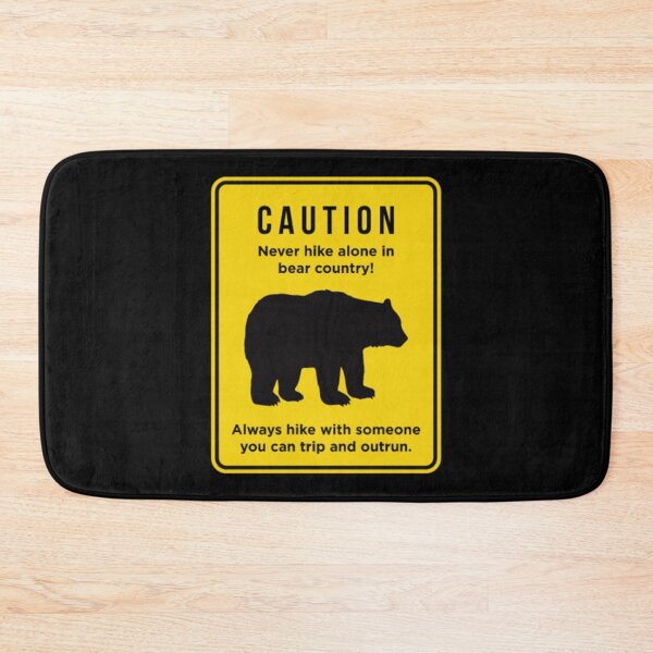 Item preview, Funny Don't Hike Alone in Bear Country graphic designed and sold by NathanVrij.