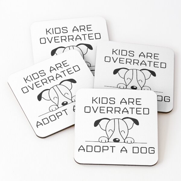 Item preview, Kids Are Overrated Adopt A Dog n Kids Are Overrated Adopt A Dog designed and sold by Asasici.