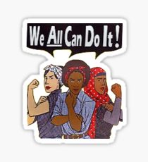 We ALL Can Do It Sticker Sticker