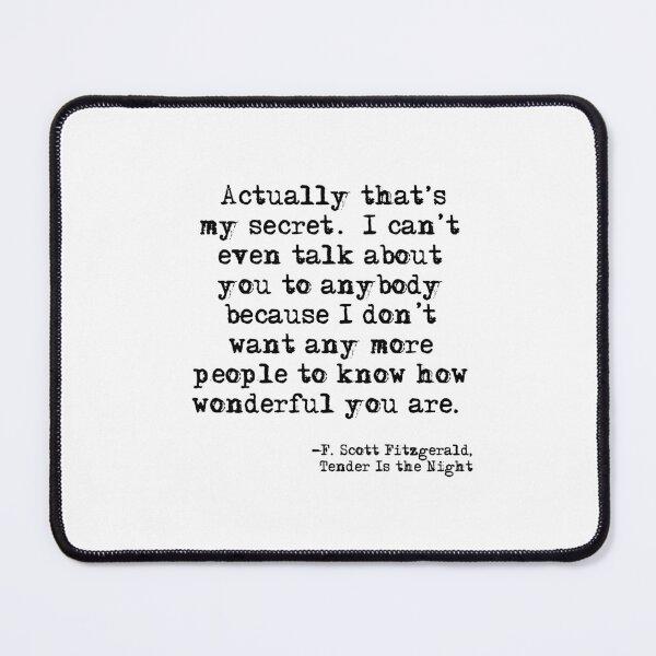 Item preview, That's my secret - Fitzgerald quote designed and sold by peggieprints.