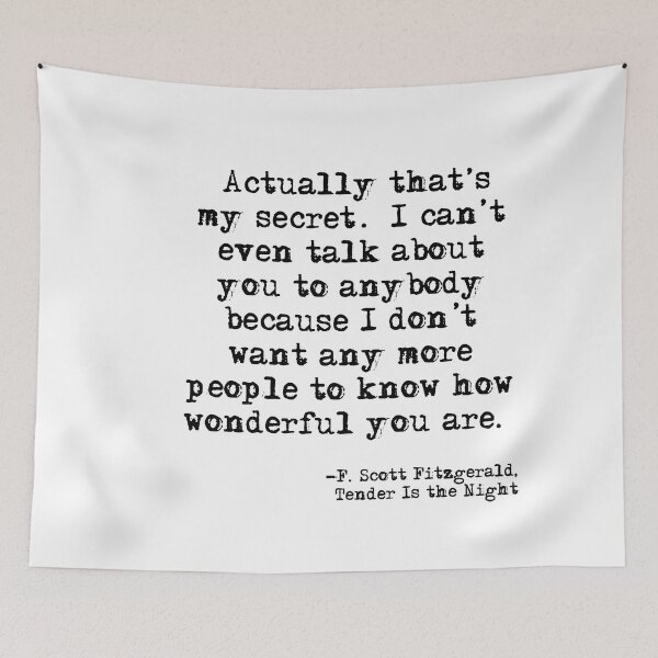 Item preview, That's my secret - Fitzgerald quote designed and sold by peggieprints.