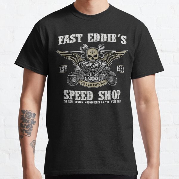Fast Eddie's Speed Shop Classic T-Shirt