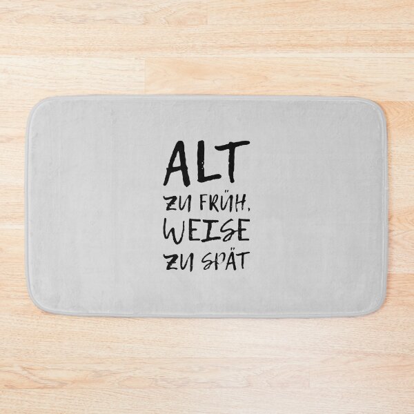 Item preview, Old too soon, wise too late designed and sold by OVMEngemann.