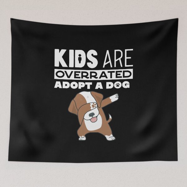 Item preview, Kids Are Overrated Adopt A Dog n Kids Are Overrated Adopt A Dog designed and sold by Asasici.