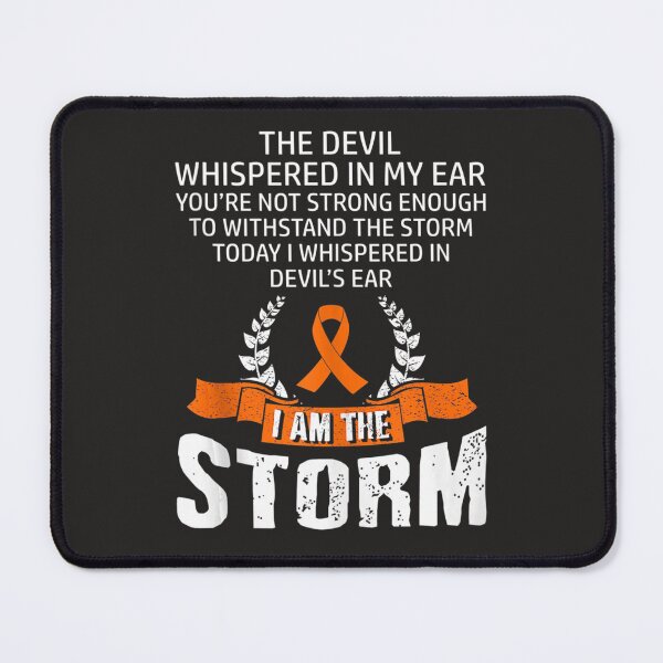 Item preview, I Am The Storm Leukemia Awareness designed and sold by Miriam Brayan.