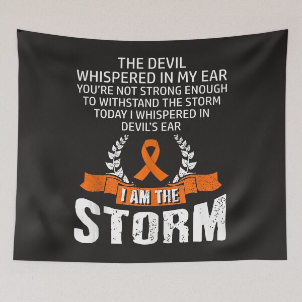 Item preview, I Am The Storm Leukemia Awareness  designed and sold by Miriam Brayan.