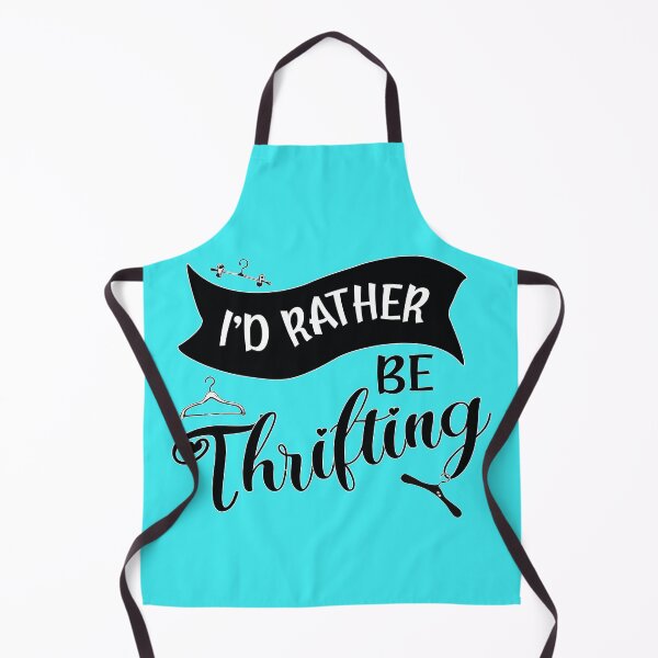 Item preview, I’d rather be thrifting thrift queen/king gift thriftstore designed and sold by MetalicBabe.