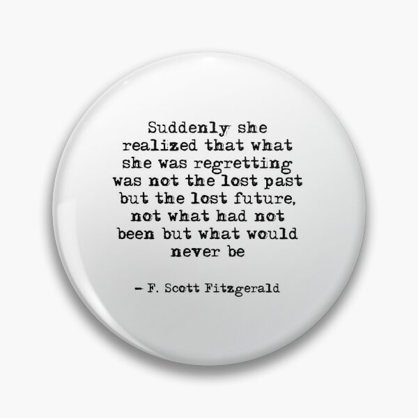 Item preview, Suddenly she realised - Fitzgerald quote designed and sold by peggieprints.