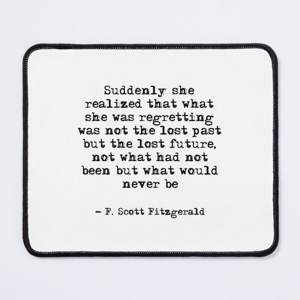 Item preview, Suddenly she realised - Fitzgerald quote designed and sold by peggieprints.