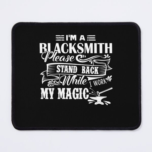 Item preview, Blacksmith - I Am A Blacksmith designed and sold by UnknownArtistt.