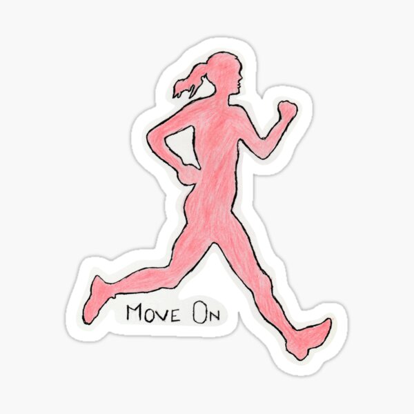 Move On Sticker