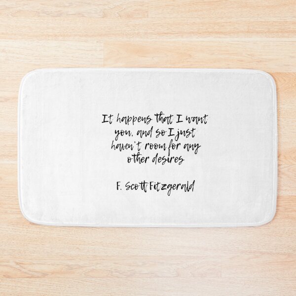 Item preview, Just want you - Fitzgerald quote designed and sold by peggieprints.