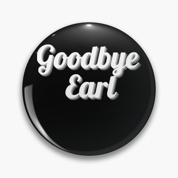 Item preview, Goodbye Earl,90S Country Music Shirt  T-Shirt Classic T-Shirt designed and sold by ledaelyse827.