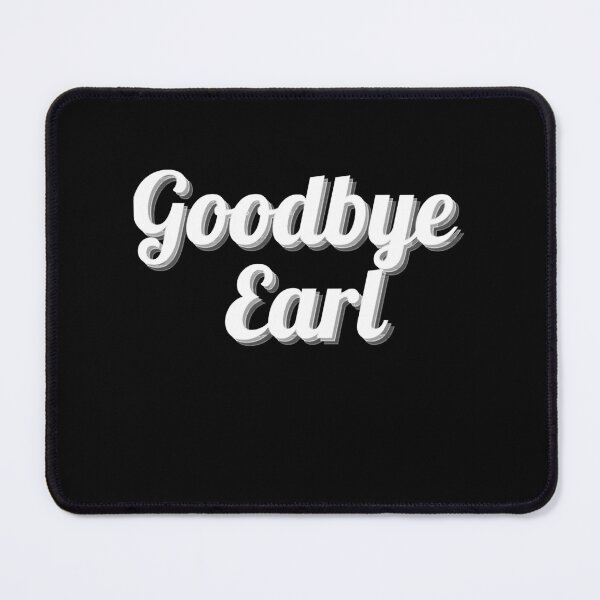 Item preview, Goodbye Earl,90S Country Music Shirt T-Shirt Classic T-Shirt designed and sold by ledaelyse827.