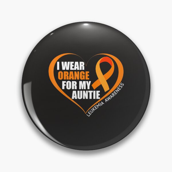 Item preview, I Wear Orange For My Auntie Leukemia Awareness  designed and sold by Miriam Brayan.