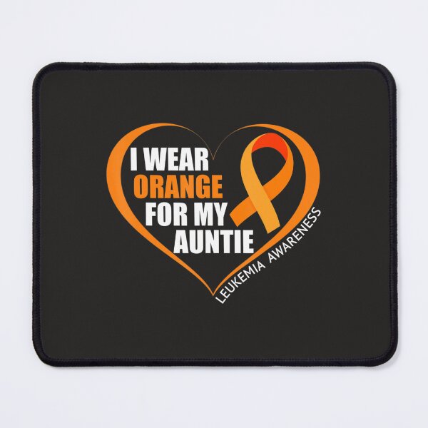 Item preview, I Wear Orange For My Auntie Leukemia Awareness  designed and sold by Miriam Brayan.