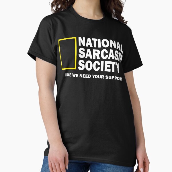 Vista previa del artículo con la obra «Sociedad Nacional de Sarcasmo Camiseta esencial», diseñado y vendido por ledaelyse827.