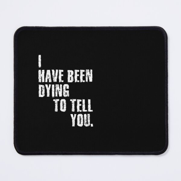 Item preview, I have been dying to tell you. designed and sold by 1Lio.