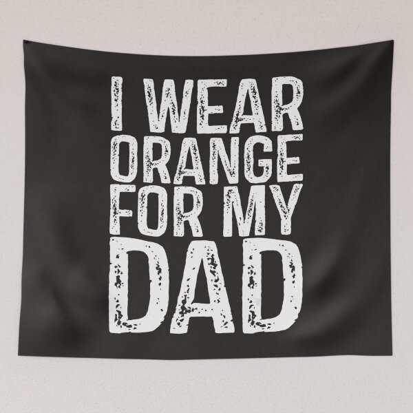 Item preview, I Wear Orange For My Dad Leukemia Awareness  designed and sold by Miriam Brayan.