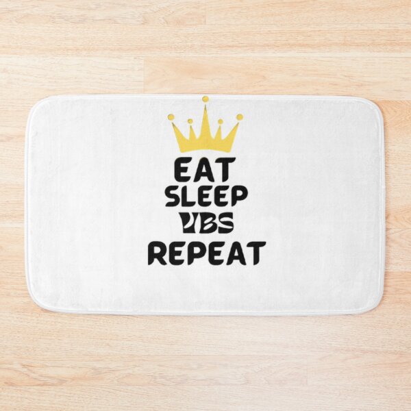 Item preview, eat sleep vbs repeat designed and sold by CraZyFire.