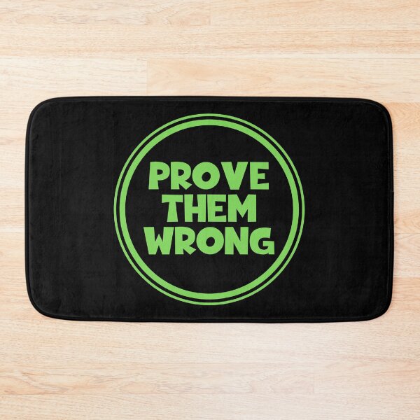 Item preview, Prove Them Wrong designed and sold by JourneyCreative.