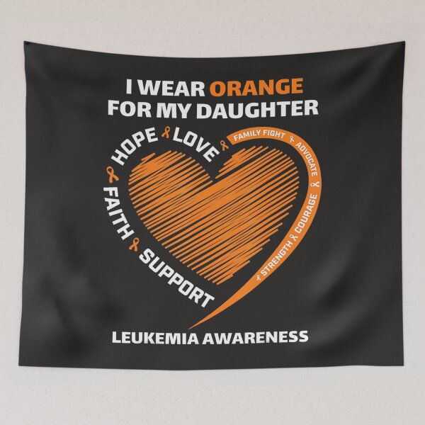 Item preview, I wear Orange for my Daughter  Leukemia Awareness  designed and sold by Miriam Brayan.