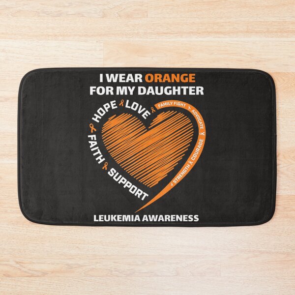 Item preview, I wear Orange for my Daughter  Leukemia Awareness  designed and sold by Miriam Brayan.