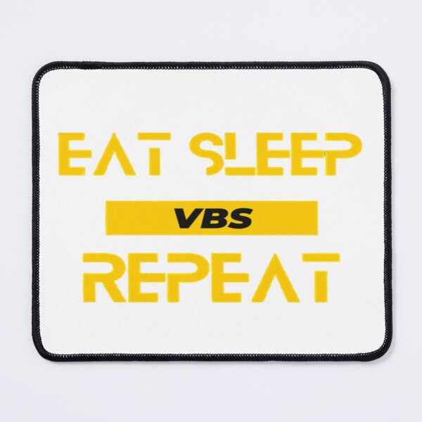 Item preview, eat sleep vbs repeat designed and sold by CraZyFire.