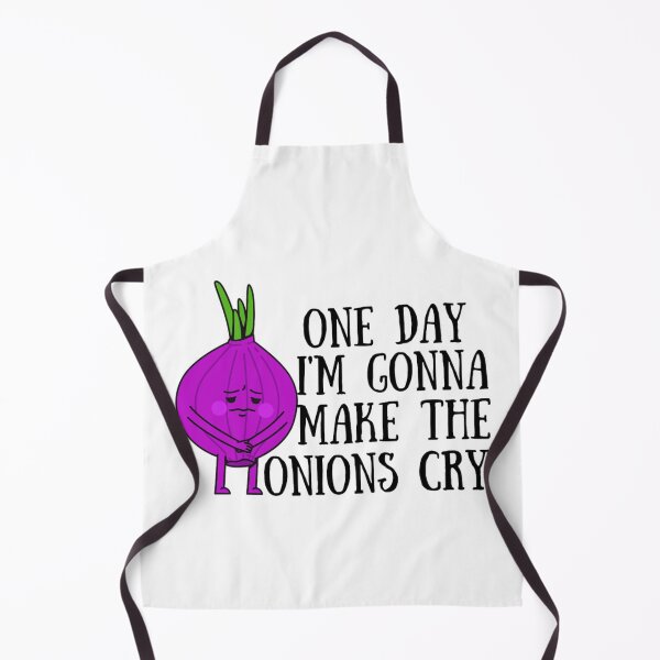Item preview, One Day I'm Gonna Make The Onions Cry - Funny Onion Jokes designed and sold by chetan786.