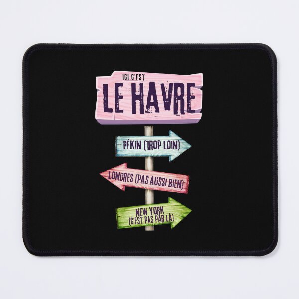 Item preview, Gift man proud to live in Le Havre designed and sold by RomualdGR.