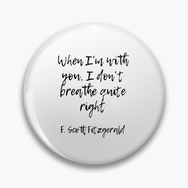 Item preview, When I'm with you  - Fitzgerald quote designed and sold by peggieprints.