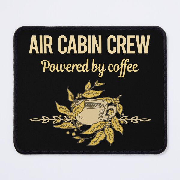 Item preview, Powered By Coffee Air Cabin Crew designed and sold by toniabrendaom.