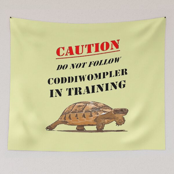 Item preview, Caution Coddiwompler In Training With Tortoise Art designed and sold by taiche.