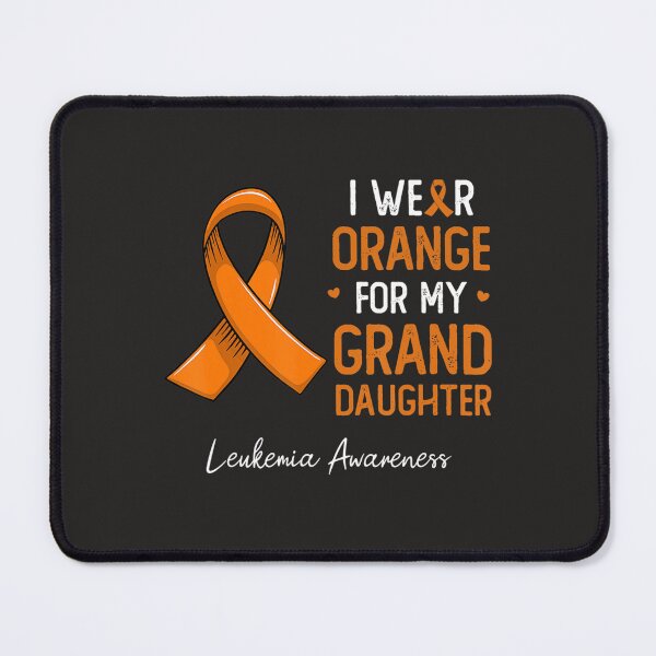 Item preview, I wear Orange For My Granddaughter Leukemia awareness designed and sold by Miriam Brayan.