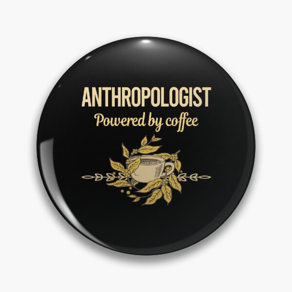 Item preview, Powered By Coffee Anthropologist designed and sold by toniabrendaom.