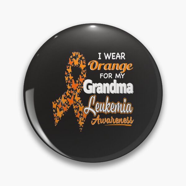 Item preview, I wear Orange for my Grandma  Leukemia Awareness  designed and sold by Miriam Brayan.