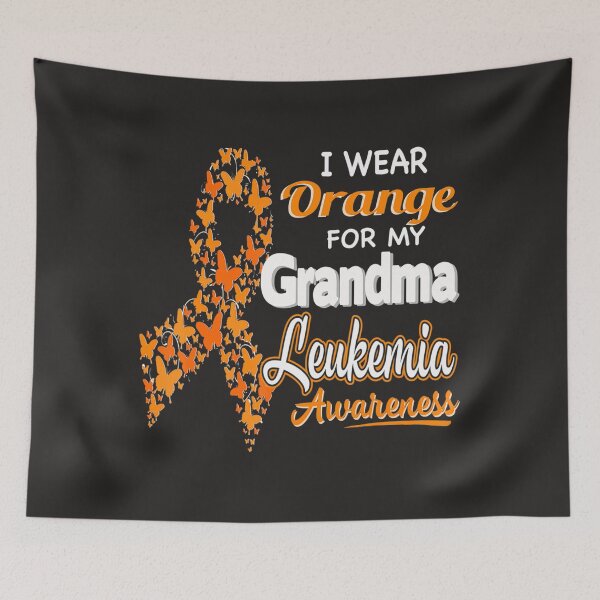 Item preview, I wear Orange for my Grandma  Leukemia Awareness  designed and sold by Miriam Brayan.