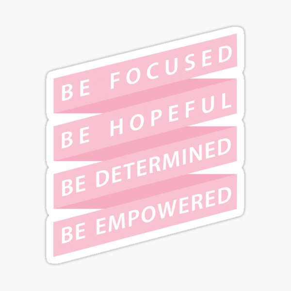 Item preview, Be Focused, Be Hopeful, Be Determined, Be Empowered designed and sold by Thomas Terceira.