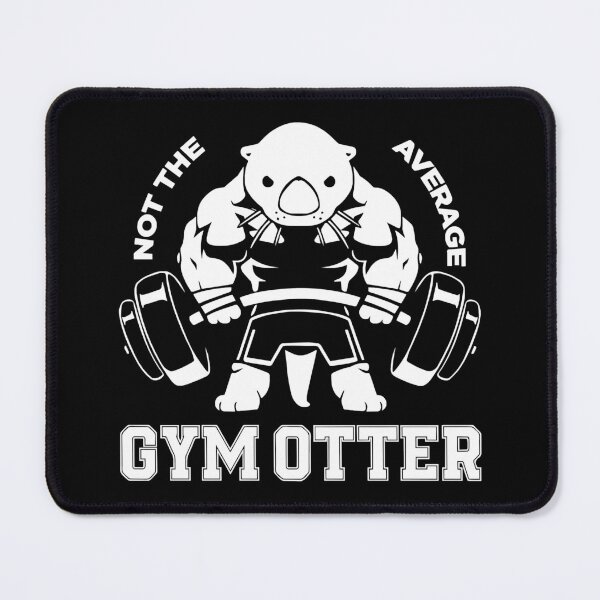 Item preview, Not the average GYM OTTER designed and sold by Victoria Wilkin.